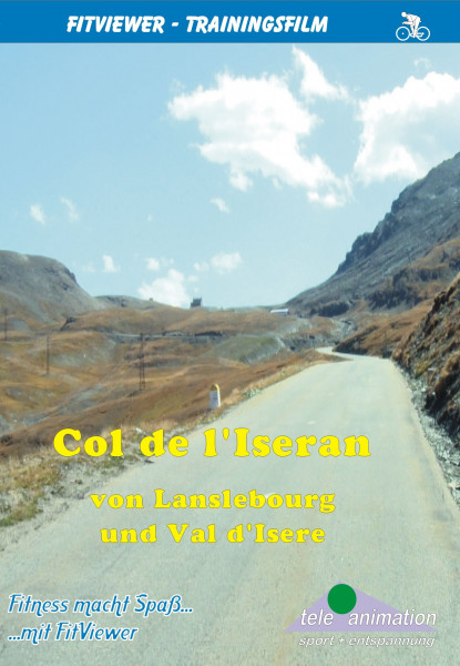 Col de l'Iseran - von Lanslebourg und Val d´Isere