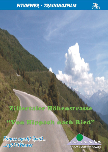 Zillertaler Höhenstrasse - Von Hippach nach Ried