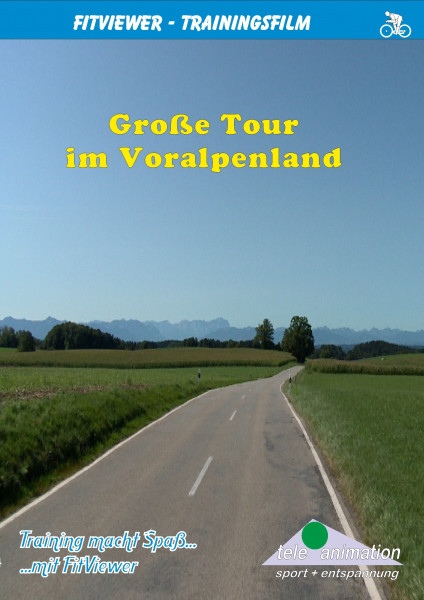 Große Tour im Voralpenland